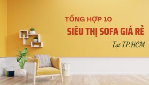 Cửa hàng Sofa giá rẻ