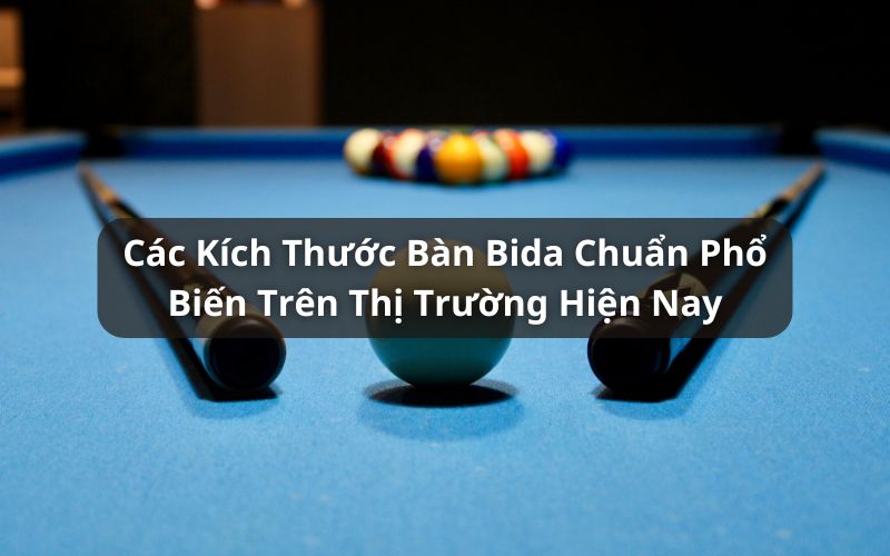 kích thước bàn bida